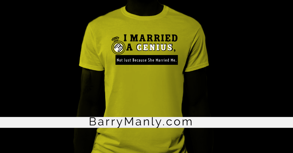 I Married A Genius Shirt